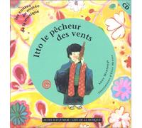 Itto, Le Pêcheur des vents : Un conte du Japon (1 livre + 1 CD audio)