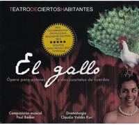 Itzia Zerón - El Gallo, Ópera Para actores y Dos cuartetos de cuerdas [Import]