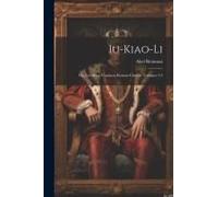 Iu-Kiao-Li: Ou, Les Deux Cousines; Roman Chinois, Volumes 3-4