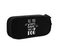 IUBBKI Tout ce Dont Vous Avez Besoin, C'est de l'amour et Un Sac à Crayons pour Chien Grande capacité Double Couche Bureau école Portable étui à Crayons