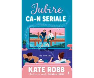Iubire ca-n seriale - Kate Robb