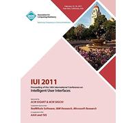Iui 2011 Proceeding Of The 16th International Conference On Intelligent User Interface