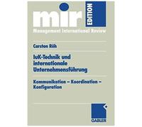 Iuk-Technik Und Internationale Unternehmensführung