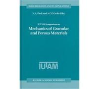 Iutam Symposium on Mechanics of Granular and Porous Materials, SOLID MECHANICS AND ITS APPLICATIONS