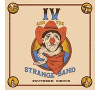 IV and The Strange Band Southern Circus (Vinyl)