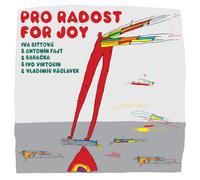 Iva Bittova & Vaclavek & Viktorin & Babacka – Pro Radost – CD – Import