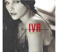 Iva - Ou Tu Veux Quand Tu [Import]