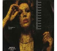 Iva Zanicchi - Iva Zanicchi - Coraggio E Paura, Sciogli I Cavalli Al Vento