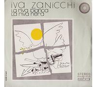 Iva Zanicchi - La Riva Bianca La Riva Nera / Tu Non Sei Più Innamorato..