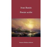 Ivan Bunin. Poesie scelte