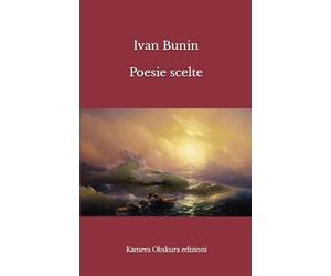 Ivan Bunin. Poesie scelte