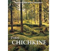 Ivan Chichkine: Les forêts russes et la beauté silencieuse