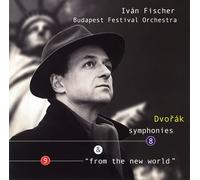 Ivan Fischer - Dvorak:Symphonies No.8&9
