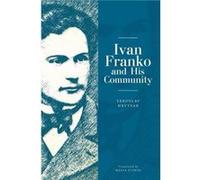 Ivan Franko and His Community by Yaroslav Hrytsak Yaroslav Hrytsak (Auteur)