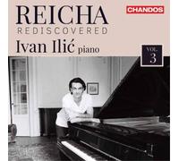 Ivan Ilic Ivan Ilic: Reicha Rediscovered - Volume 3 (CD) Album