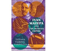 Ivan Mazepa and the Russian Empire