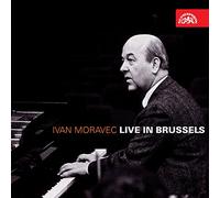 Ivan Moravec, Piano : Live in Brussels