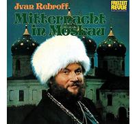 Ivan Rebroff - Ivan Rebroff - Mitternacht in Moskau