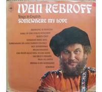 IVAN REBROFF - somewhere, my love LP