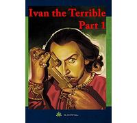 Ivan The Terrible, Part 1
