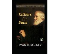 Ivan Tourgueniev Pères et fils (édition annotée)