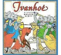 Ivanhoe - Ivanhoe, D'Apres Walter Scott