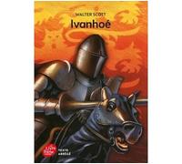 Ivanhoé - Texte Abrégé Texte abrégé - Walter Scott - Ldp Jeunesse - Poche - Roman junior dès 9 ans