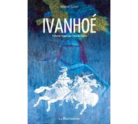 Ivanhoe Traduit de l'anglais par Alexandre Dumas - Walter Scott - La Raviniere - broché - Roman