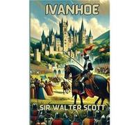 IvanhoeIllustrated - Sir Walter Scott - Micheal Smith - Livre en Anglais - Paperback Sir Walter ScottSir Walter Scott (Auteur)