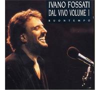 Ivano Fossati - Buontempo-Concerto Vol.1