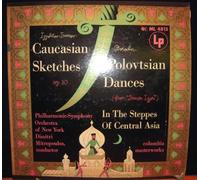 Ivanov: Caucasian Sketches, Op. 10 - Borodin: Polovtsian Dances; In The Steppes of Central Asia