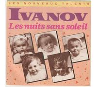 Ivanov - Les Nuits Sans Soleil [Vinyl Single 7'']