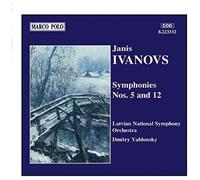 Ivanovs, J. – Symphonies n° 5 et 12