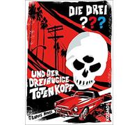 Ivar Leon Menger John Die drei ??? und der dreiäugige Totenkopf: Graph (Poche)