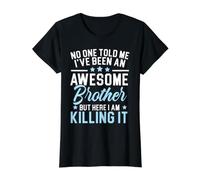I've Been an Awesome Brother Best Bro Ever T-Shirt Graphique avec Valeur