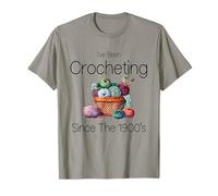 I've Been Crocheting Since The 1900's Crochet Humour Mama T-Shirt