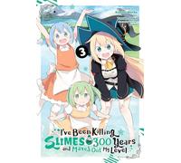 I've Been Killing Slimes for 300 Years and Maxed Out My Level, Vol. 3 (manga)