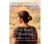 I've Been Thinking... Reflections, Prayers, and Meditations for a Meaningful Life - [Version Originale] Inconnu (Auteur)
