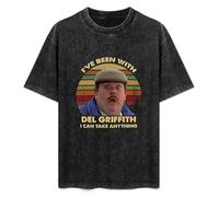 I've Been with Del Griffith I Can Take Anything Mens T-Shirt Casual Cotton Unisex Black Tees Tops XL