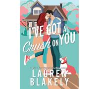 I've Got a Crush on You: A Grumpy x Sunshine Small Town Romance (Darling Springs Book 2)