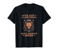 I've GOT A Lion's Heart and A Winner's Smirk T-Shirt