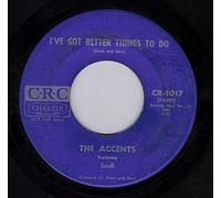 I've Got Better Things To Do / Then He Starts To Cry - Accents (5) Featuring Sandra Rouse 7" 45
