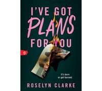 I've Got Plans for You - Roselyn Clarke - Sourcebooks Fire - ebook (ePub) - Livre