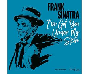 I'Ve Got You Under My Skin