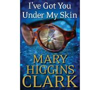 I've Got You Under My Skin: A Novel-
