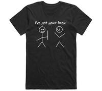 I've Got Your Back Funny T-Shirt Black M