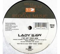 Lady Saw - I've Got Your Man