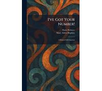 I've Got Your Number!: A Book of Self-Analysis
