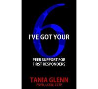 I've Got Your Six: Peer Support For First Responders