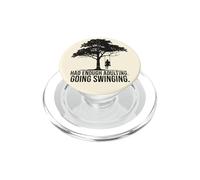 I've Had Enough I'm Going Swinging Tree Swing Humour Adulte PopSockets PopGrip pour MagSafe